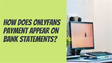 how does onlyfans payment appear on bank statement|How to Hide Your OnlyFans Payments History